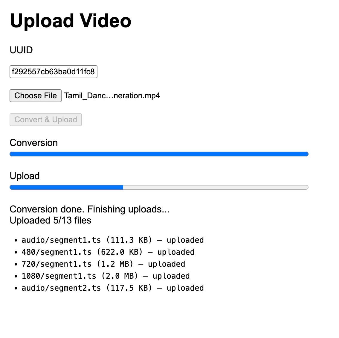 The uploader page with separate conversion and upload progress bars